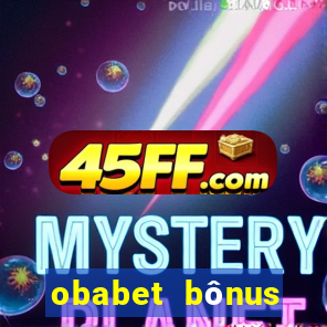 obabet bônus fortune tiger